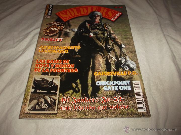 Militaria: SOLDIERS N&ordm; 68. CHECKPOINT GATE ONE. BASES DE ROTA Y MORON. ADIESTRAMIENTO LEGIONARIO. PHIBLEX.