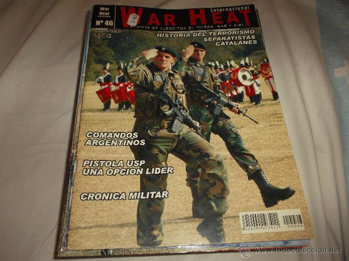 Militaria: WAR HEAT N&ordm; 46. COMANDOS ARGENTINOS. PISTOLAS USP OPCION LIDER. CRONICA MILITAR. SEPARATISTAS.