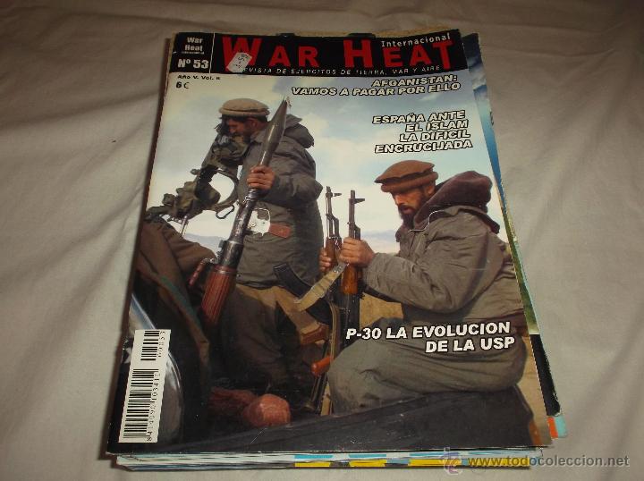 Militaria: WAR HEAT N&ordm; 53. AFGANISTAN: VAMOS A PAGAR POR ELLO. ESPA&Ntilde;A ANTE EL ISLAM. P-30, EVOLUCION DE LA USP.