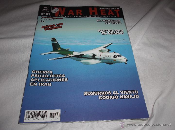 Militaria: WAR HEAT N&ordm; 61. GUERRA EN IRAQ. MARTILLO DE THOR. SUSURROS AL VIENTO. SKPFOR-XVII EN KOSOVO.