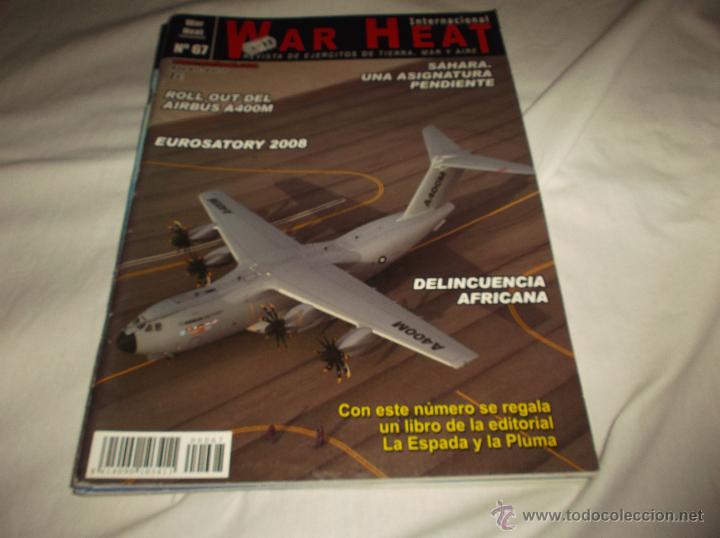 Militaria: WAR HEAT N&ordm; 67. EUROSATORY 2008. ROLL OUT DEL AIRBUS A400M. DELINCUENCIA AFFRICANA. LA ESPADA.