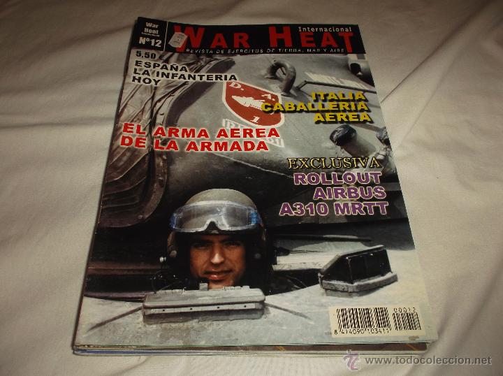 Militaria: WAR HEAT N&ordm; 12. CABALLERIA AEREA ITALIANA. ARMA AEREA DE LA ARMADA. ROLLOUT AIRBUS A310 MRTT.