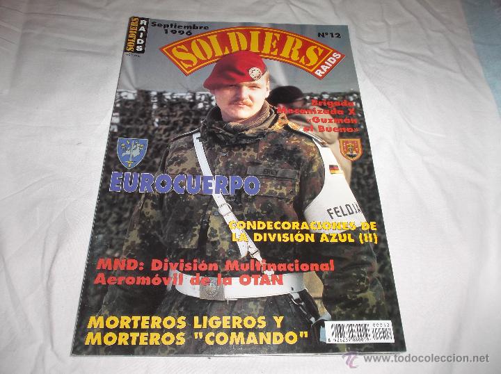 Militaria: SOLDIERS N&ordm; 12. EUROCUERPO. BRIGADA MECANIZADA X. DIVISION MULTINACIONAL AEROMOVIL DE LA OTAN.