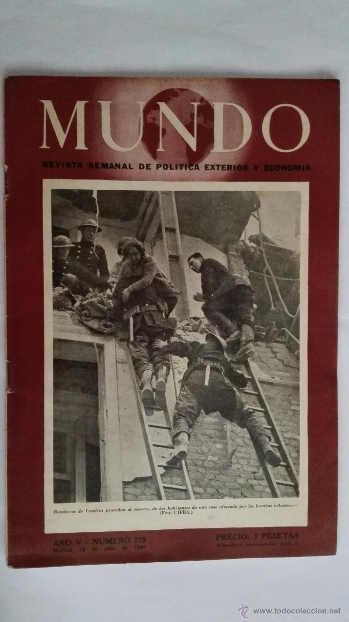 Militaria: MUNDO, REVISTA SEMANAL DE POLITICA EXTERIOR Y ECONOMIA, N&ordm; 219, JULIO 1944