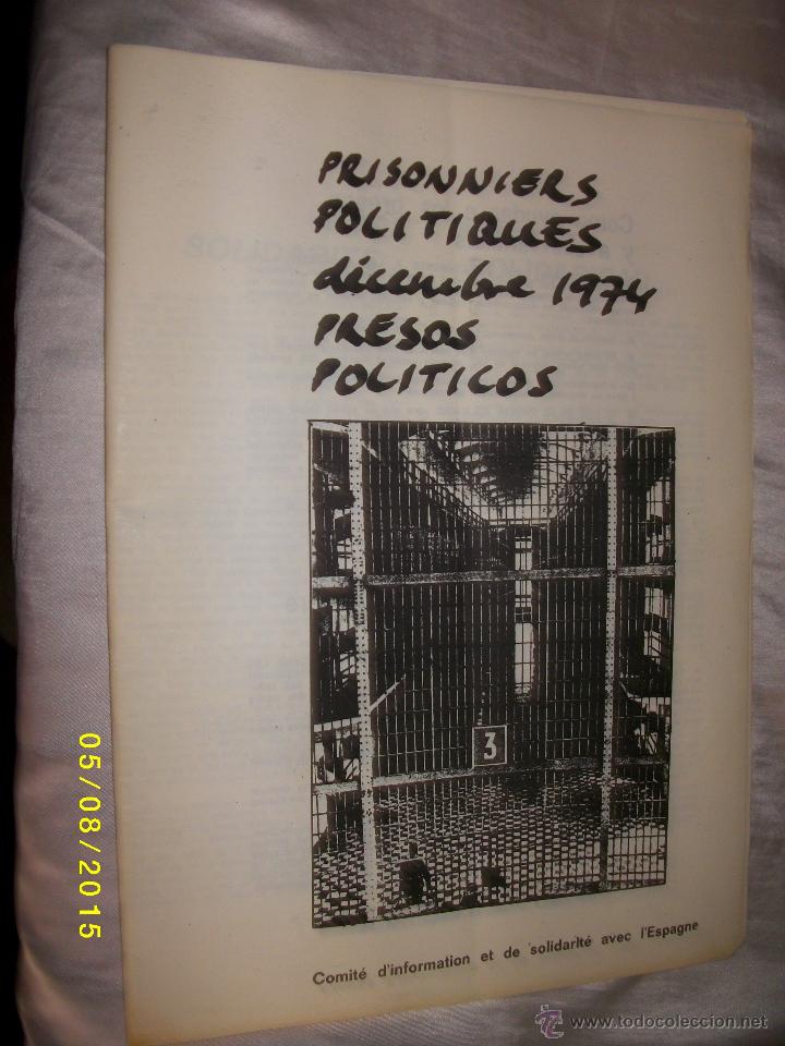 Military Antiques: RELACION PRISIONEROS POLITICOS EN ESPA&Ntilde;A 1974 EMITIDAS POR C.I.S.E PARIS