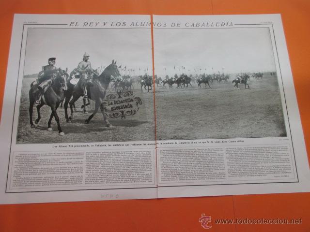 Military Antiques: ARTICULO 1914 - ALFONSO XIII EN VALLADOLID CON LA ACADEMIA DE CABALLERIA - 2 PAG