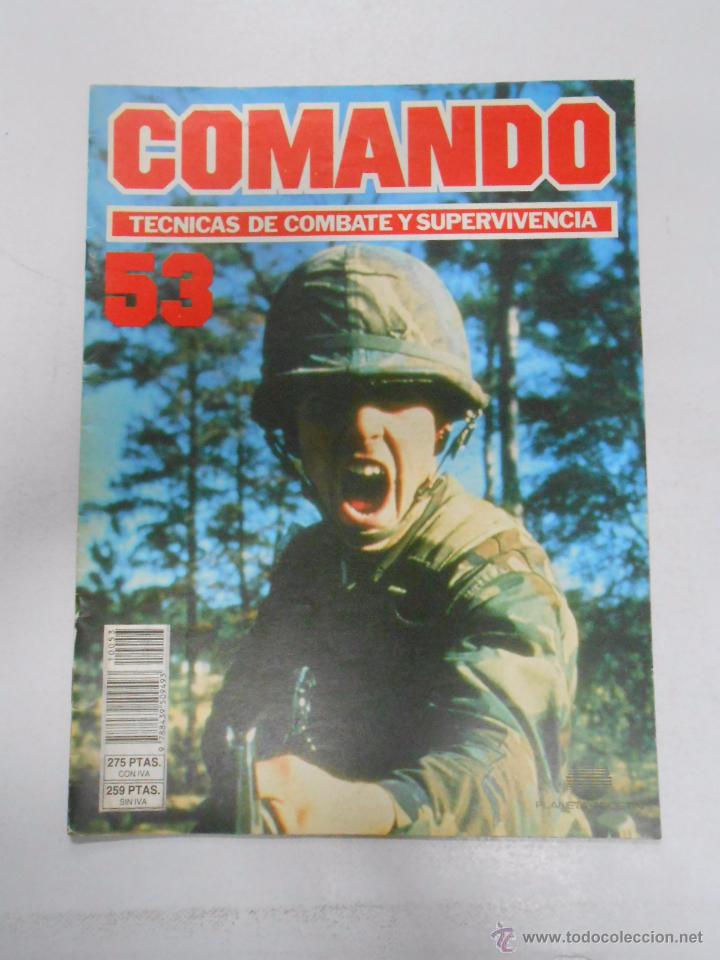 Militaria: COMANDO. TECNICAS DE COMBATE Y SUPERVIVENCIA. N&ordm; 53. TDKR33