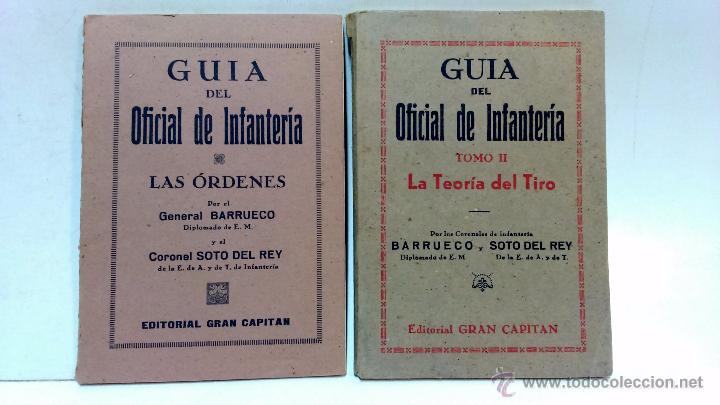 Military Antiques: LOTE 2 LIBRETOS - GUIA DEL OFICIAL DE INFANTERIA -. LAS ORDENES Y LA TEORIA DEL TIRO. VER