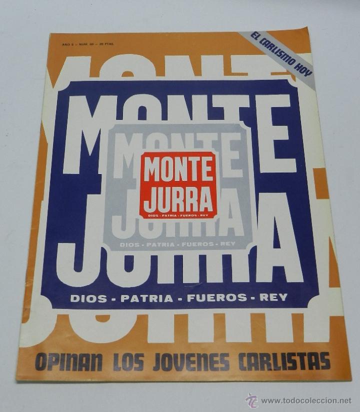 Militaria: ANTIGUA REVISTA CARLISTA - MONTEJURRA N&ordm; 60, ABRIL 1971 - TRADICION, CASA DE BORBON PARMA - REQUETE,