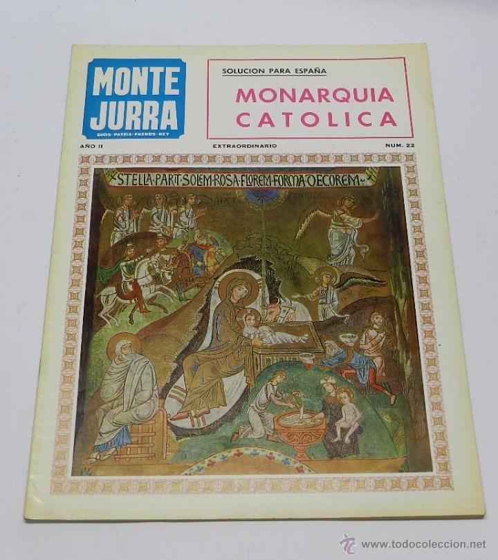 Militaria: ANTIGUA REVISTA CARLISTA - MONTEJURRA N&ordm; 22, EXTRAORDINARIO 1967 - TRADICION, CASA DE BORBON PARMA -