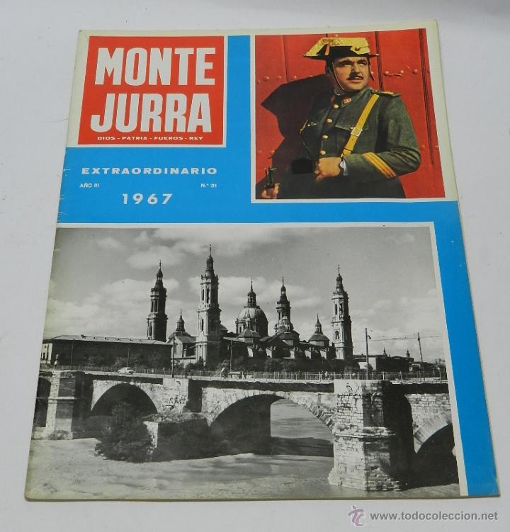 Militaria: ANTIGUA REVISTA CARLISTA - MONTEJURRA N&ordm; 31, EXTRAORDINARIO 1967 - TRADICION, CASA DE BORBON PARMA -