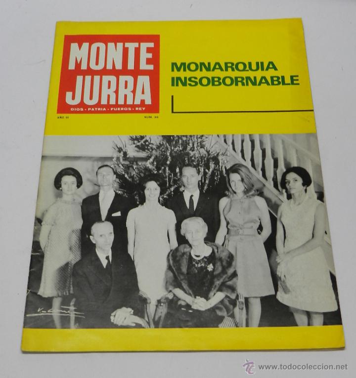 Militaria: ANTIGUA REVISTA CARLISTA - MONTEJURRA N&ordm; 36,  ABRIL 1968 - TRADICION, CASA DE BORBON PARMA - REQUETE
