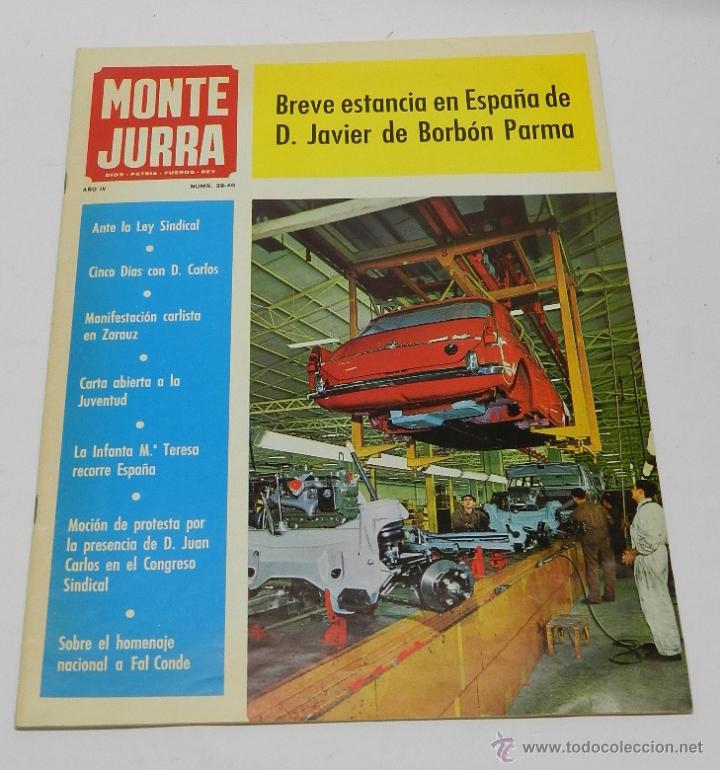 Militaria: ANTIGUA REVISTA CARLISTA - MONTEJURRA N&ordm; 39-40, JULIO-AGOSTO 1968 - TRADICION, CASA DE BORBON PARMA