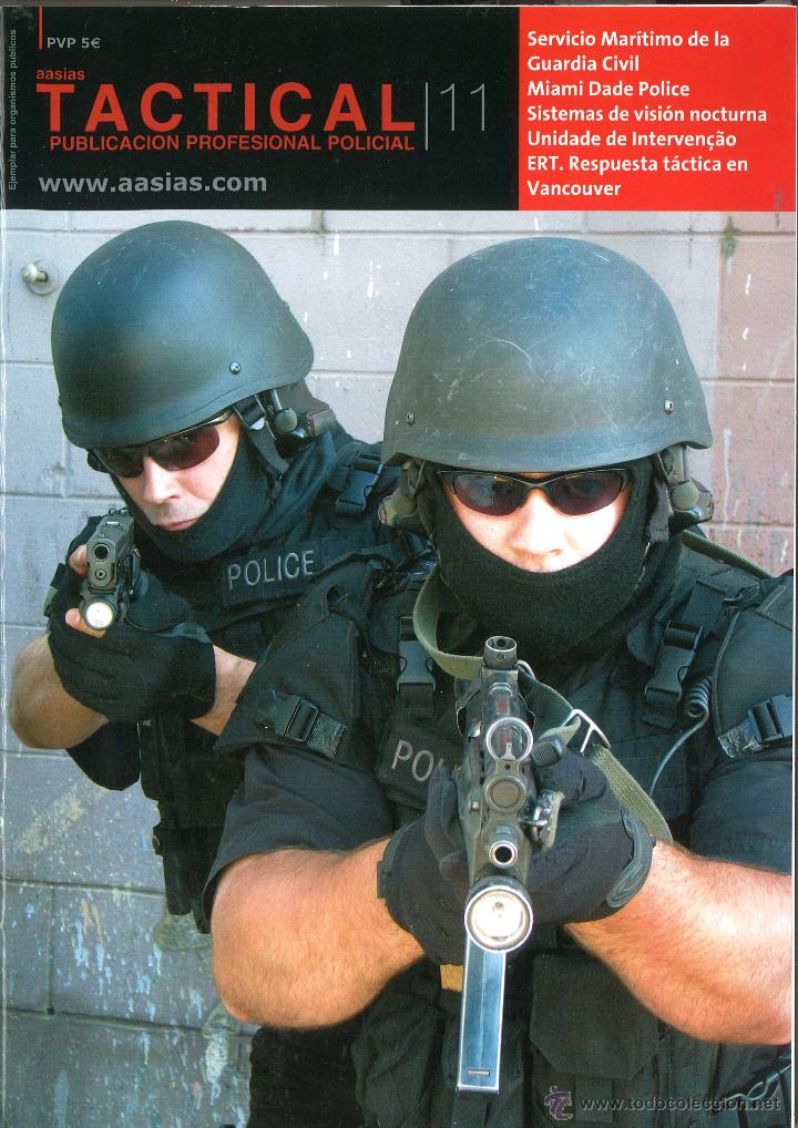 Military Antiques: Tactical. n&ordm;11. Publicaci&oacute;n profesional policial