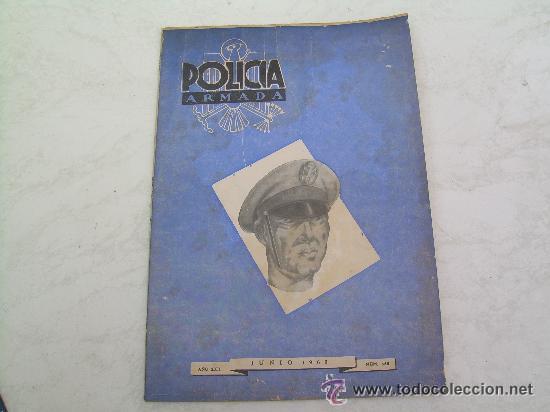 Military Antiques: REVISTA POLICIA ARMADA - JUNIO DE 1963 - N&ordm; 268