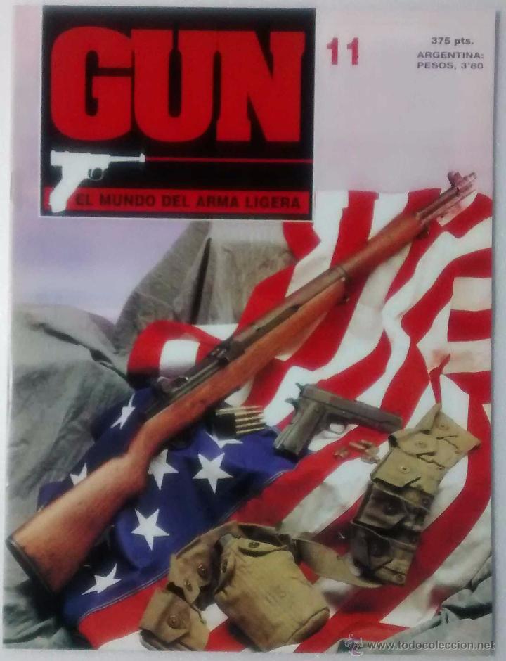 Military Antiques: REVISTA GUN EL MUNDO DEL ARMA LIGERA NUM 11. MUY BUEN ESTADO