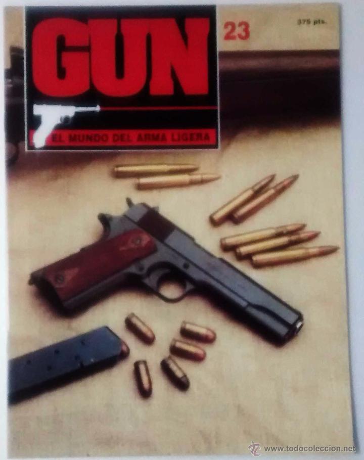 Military Antiques: REVISTA GUN EL MUNDO DEL ARMA LIGERA NUM 23. MUY BUEN ESTADO