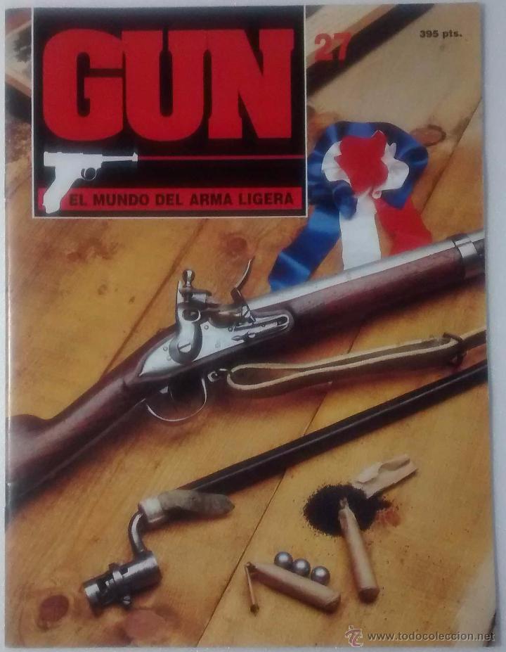 Military Antiques: REVISTA GUN EL MUNDO DEL ARMA LIGERA NUM 27. MUY BUEN ESTADO