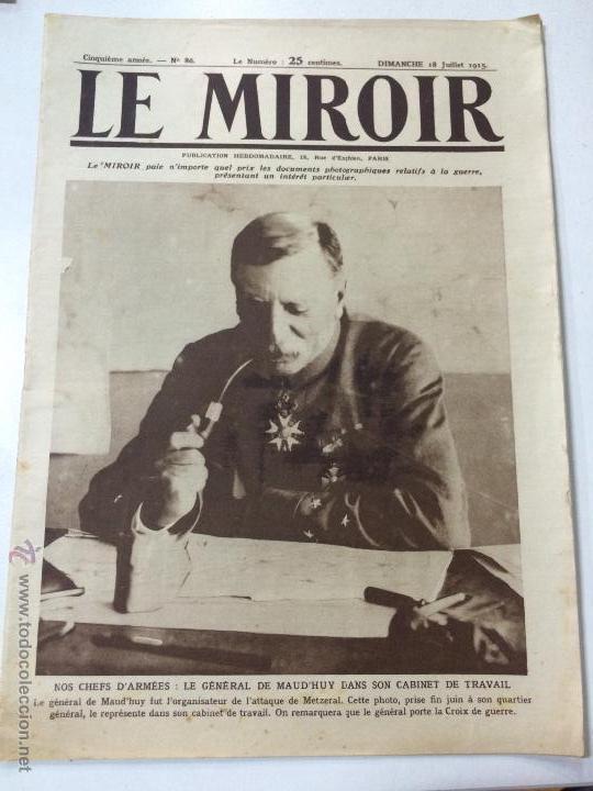 Military Antiques: ANTIGUO PERIODICO FRANCES LE MIROIR - PRIMERA GUERRA MUNDIAL WORLD WAR WWI - N&ordm; 86 - 18 JULIO 1915.
