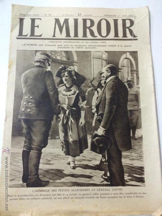 Military Antiques: ANTIGUO PERIODICO FRANCES LE MIROIR - PRIMERA GUERRA MUNDIAL WORLD WAR WWI - N&ordm; 88 -1 AGOSTO 1915.