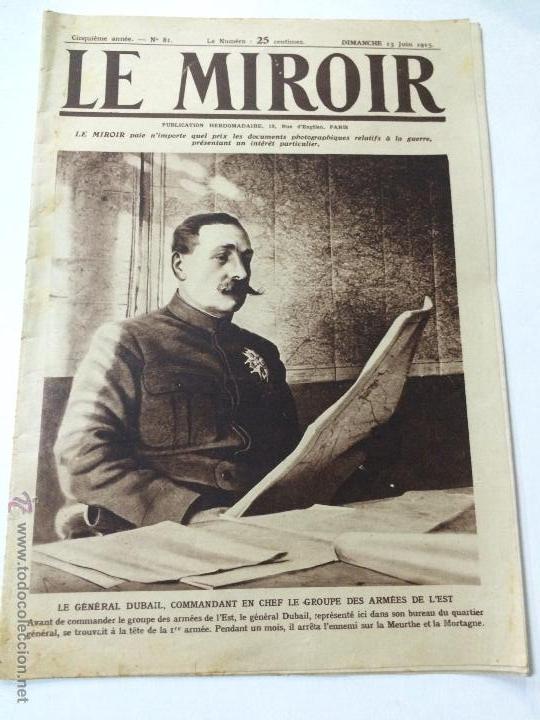 Military Antiques: ANTIGUO PERIODICO FRANCES LE MIROIR - PRIMERA GUERRA MUNDIAL WORLD WAR WWI - N&ordm; 81 - 13 JUNIO 1915.