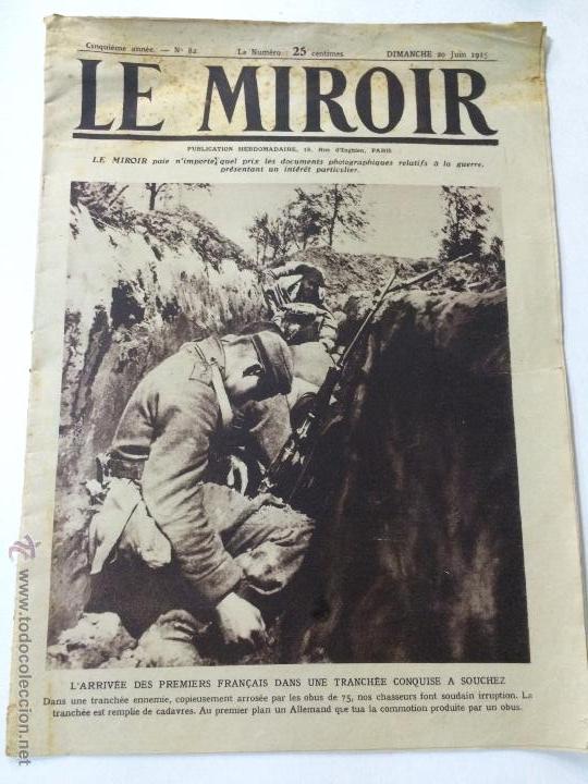 Military Antiques: ANTIGUO PERIODICO FRANCES LE MIROIR - PRIMERA GUERRA MUNDIAL WORLD WAR WWI - N&ordm; 82 - 20 JUNIO 1915.