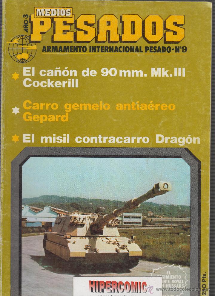 Military Antiques: MEDIOS PESADOS N&ordm; 9 - ARMAMENTO INTERNACIONAL PESADO ( TANQUES )