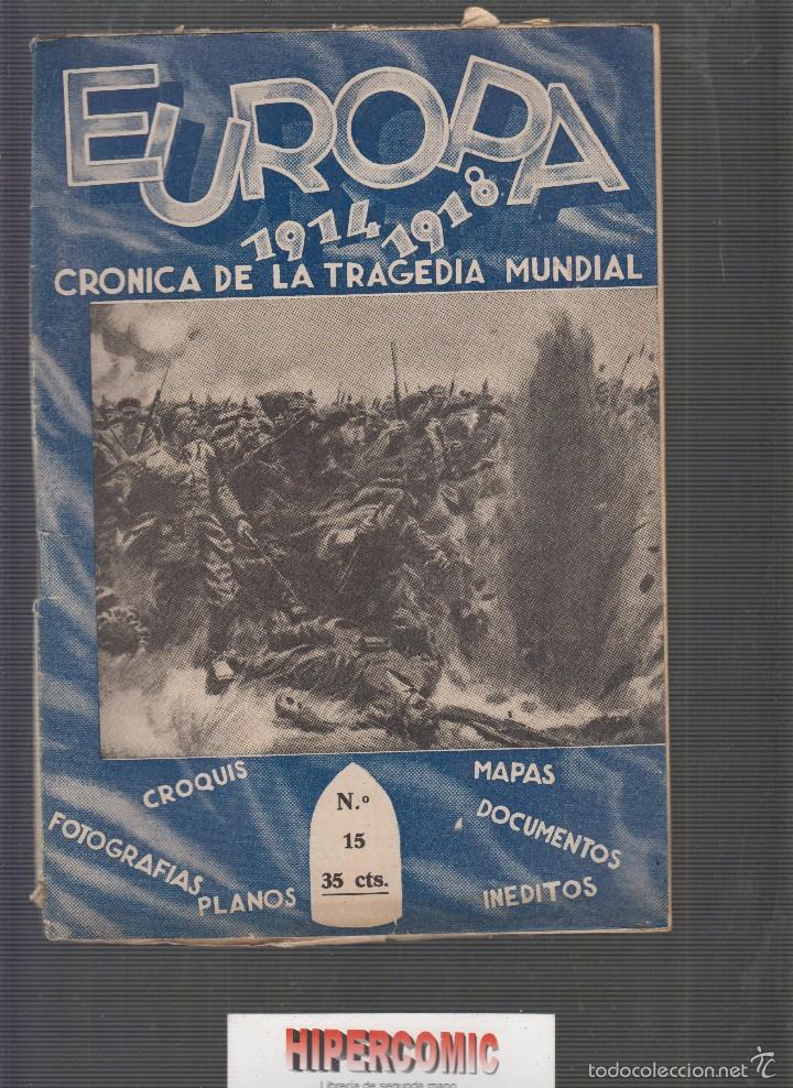 Military Antiques: REVISTA N&ordm; 15 - EUROPA 1914 - 1918 CRONICA DE LA TRAGEDIA MUNDIAL