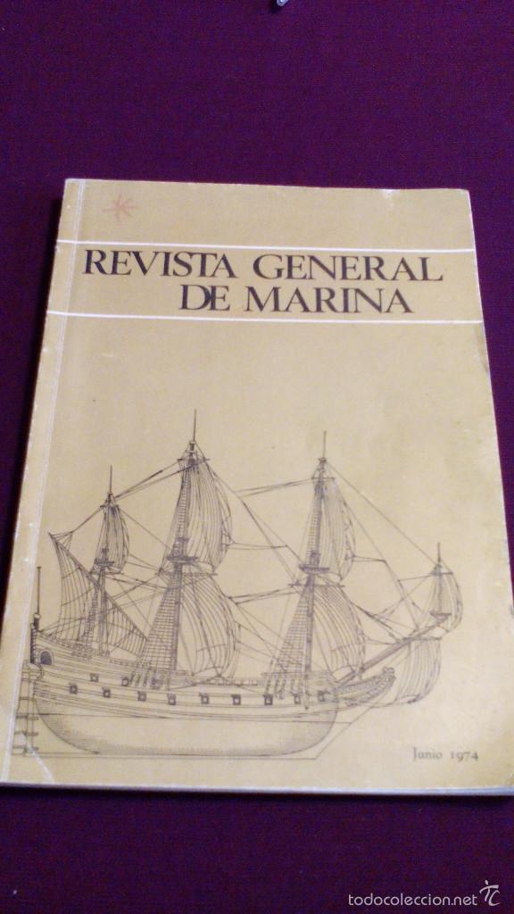 Militaria: REVISTA GENERAL DE LA MARINA, JUNIO 1974