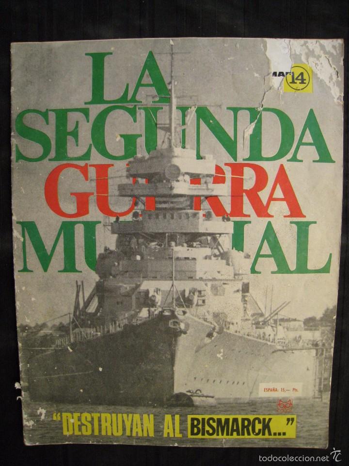 Military Antiques: LA SEGUNDA GUERRA MUNDIAL N&ordm; 14 - DESTRUYAN AL BISMARCK - EDITORIAL CODEX.