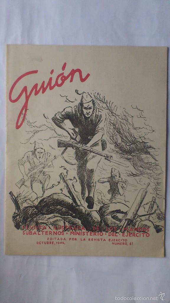 Military Antiques: GUION - REVISTA ILUSTRADA DE LOS MANDOS SUBALTERNOS, N&ordm; 41 - OCTUBRE 1945