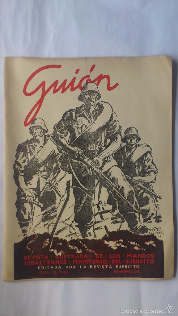 Military Antiques: GUION - REVISTA ILUSTRADA DE LOS MANDOS SUBALTERNOS, N&ordm; 26 - JULIO 1944