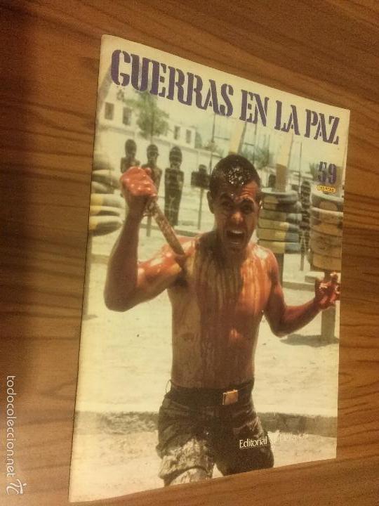 Militaria: GUERRAS EN LA PAZ. F&Aacute;SCICULO 59. BUEN ESTADO. GRAPA. RARO. DESCATALOGADO