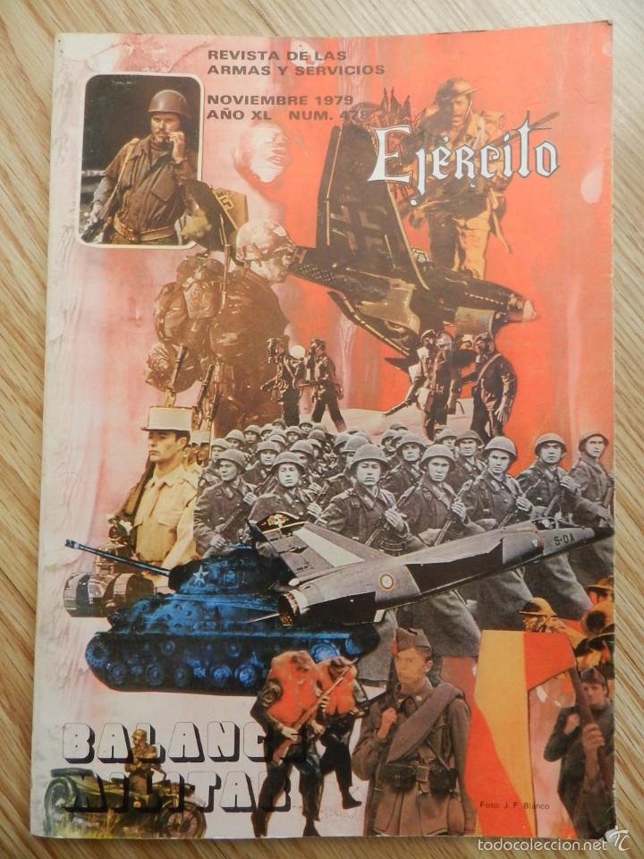 Militaria: BALANCE MILITAR DE LA REVISTA DE LAS ARMAS Y SERVICIOS EJERCITO A&Ntilde;O XL NUM. 476 1979 Noviembre