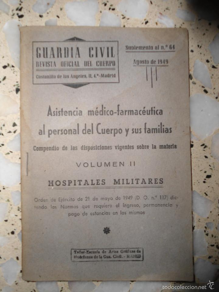 Military Antiques: ANTIGUA REVISTA GUARDIA CIVIL - ASISTENCIA MEDICO-FARMACEUTICA - AL PERSONAL DEL CUERPO Y FAMILIA