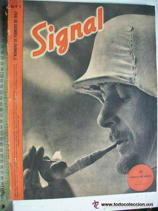 Military Antiques: REVISTA ALEMANA SIGNAL, 1&ordf; DE FEBRERO DE 1942. ESPA&Ntilde;OL . PROPAGANDA NAZI PARA ESPA&Ntilde;A.