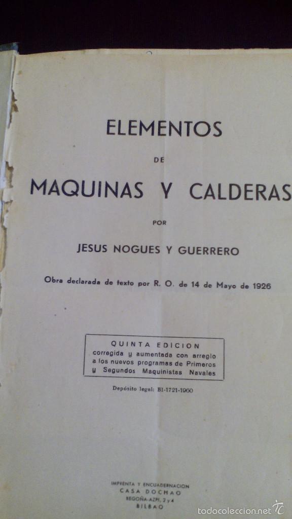 Militaria: ELEMENTOS DE MAQUINAS Y CALDERAS, POR J. MARTINEZ