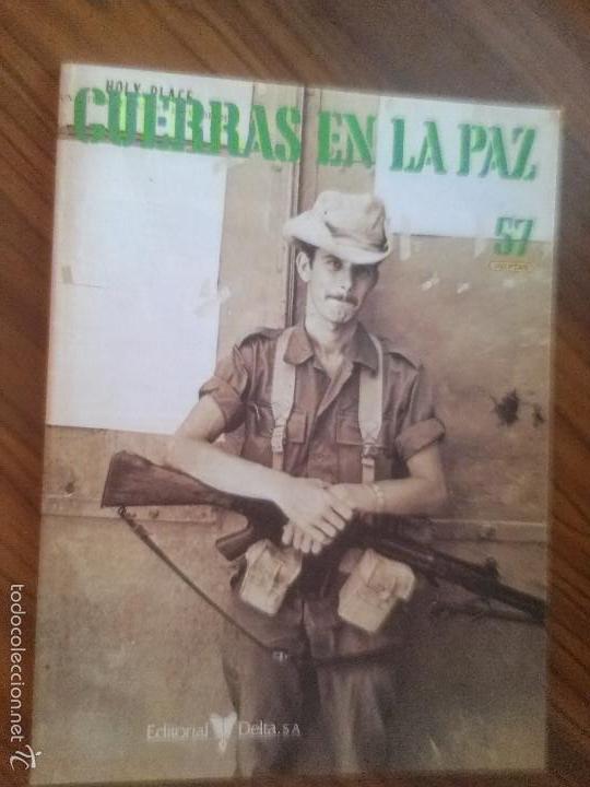Militaria: GUERRAS EN LA PAZ 57. FASC&Iacute;CULO. BUEN ESTADO. GRAPA. RARO