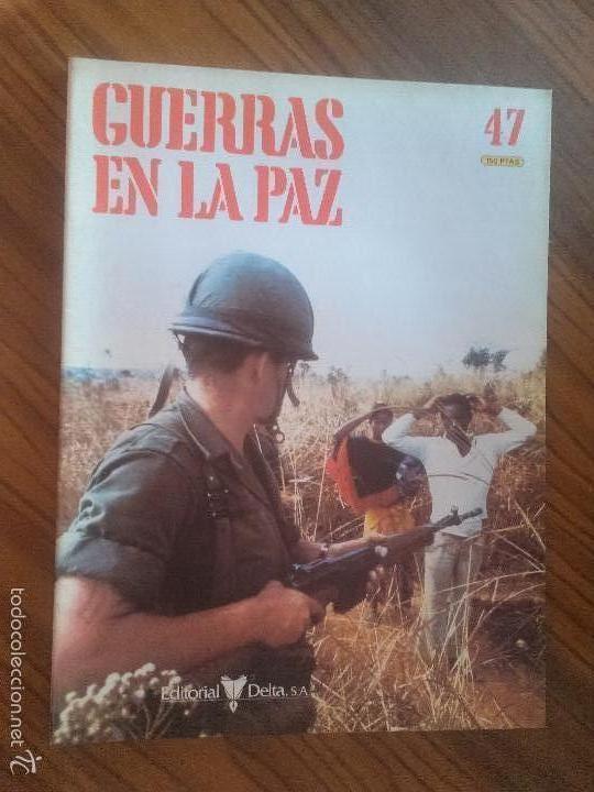 Militaria: GUERRAS EN LA PAZ 47. FASC&Iacute;CULO. BUEN ESTADO. GRAPA. RARO