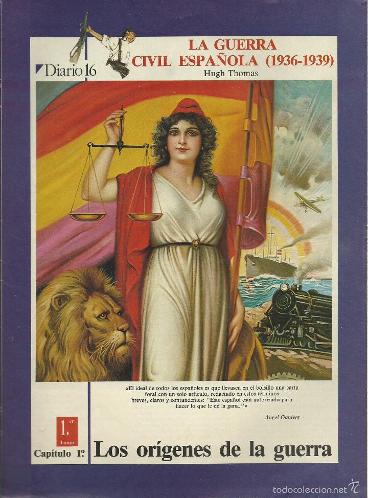 Military Antiques: LA GUERRA CIVIL ESPA&Ntilde;OLA  DIARIO 16 LOS ORIGINES DE LA GUERRA CAPITULO 1&ordm; VER FOTOS