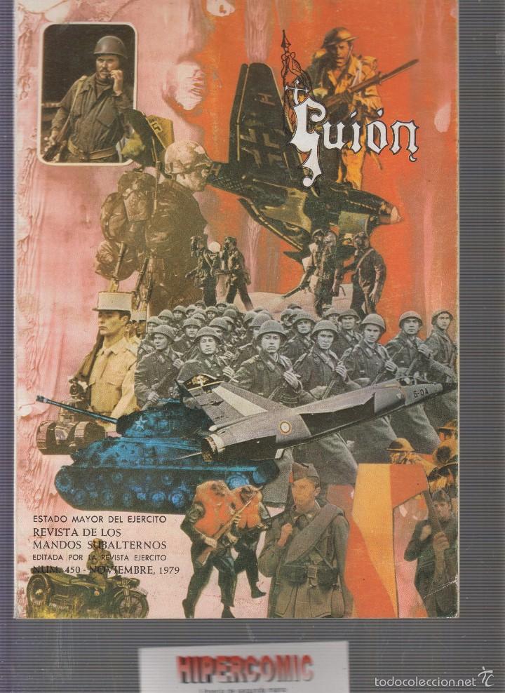 Military Antiques: REVISTA EJERCITO GUION N&ordm; 450 A&Ntilde;O 1979 , REVISTA ILUSTRADA DE LOS MANDOS SUBALTERNOS.