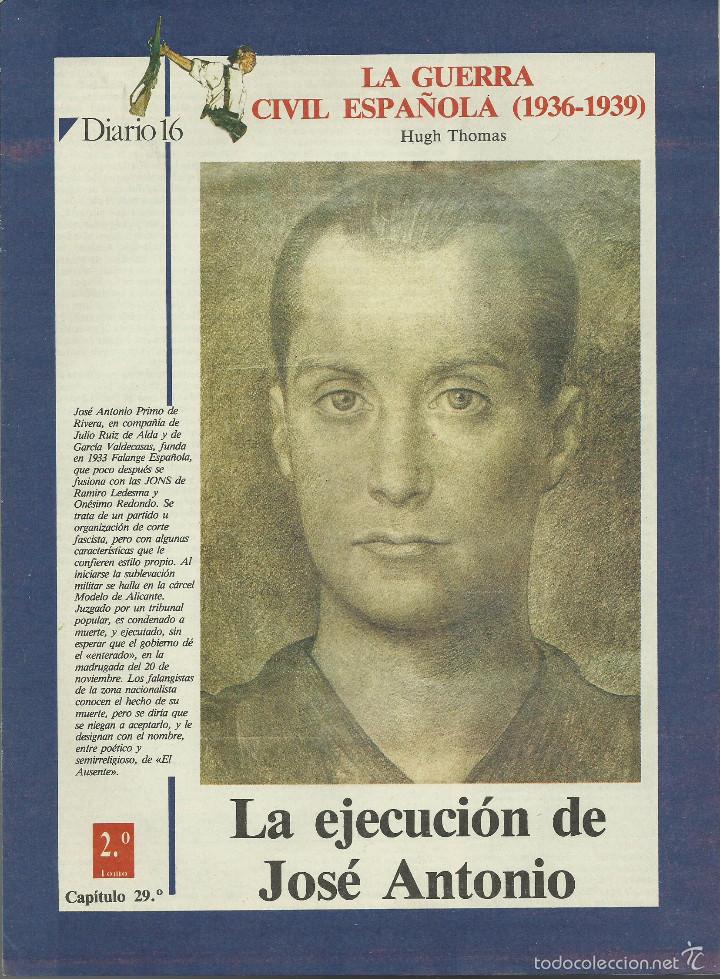 Military Antiques: LA GUERRA CIVIL ESPA&Ntilde;OLA DIARIO 16 LA EJECUCION DE JOSE ANTONIO CAPITULO 29&ordm; VER FOTOS