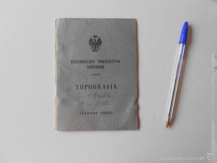 Militaria: instruccion premilitar superior, topografia , segundo curso