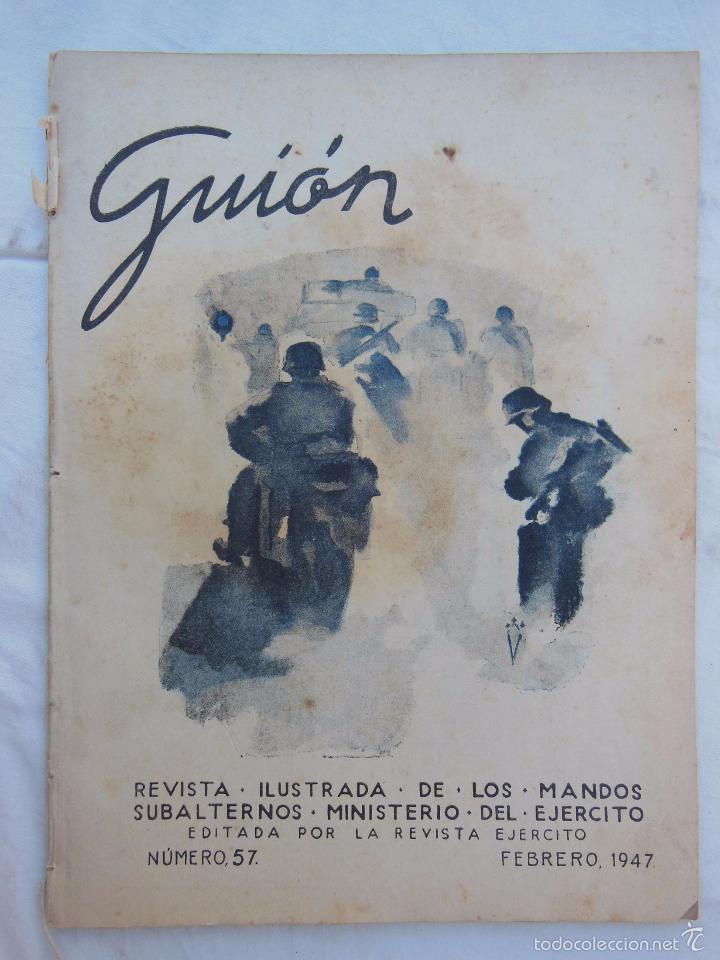 Military Antiques: GUI&Oacute;N. Revista Ilustrada de los Mandos Subalternos. N&uacute;m 57, Febrero 1947.