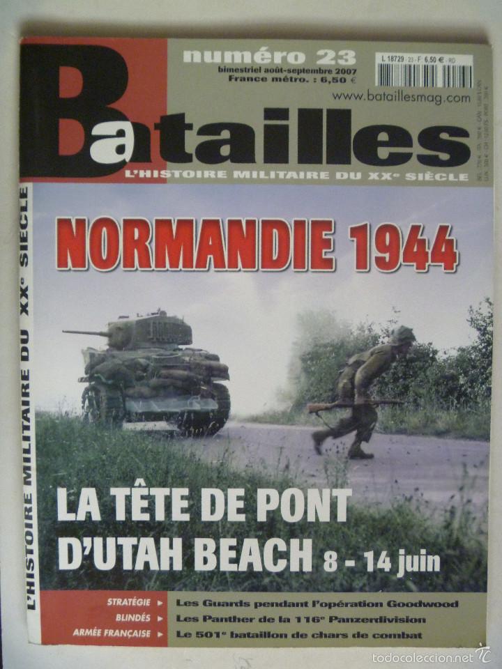 Militaria: BATAILLES, L&acute;HISTOIRE MILITAIRE DE XX&ordm; SIEGLE...N&ordm; 23 , NORMANDIE 1944 .... EN FRANCES