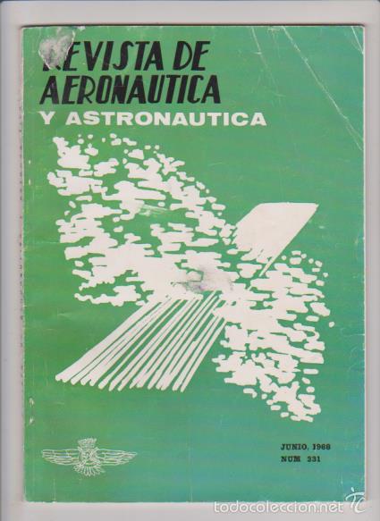 Militaria: REVISTA DE AERONAUTICA - N&ordm; 331 / JUNIO 1968 - MINISTERIO DEL AIRE