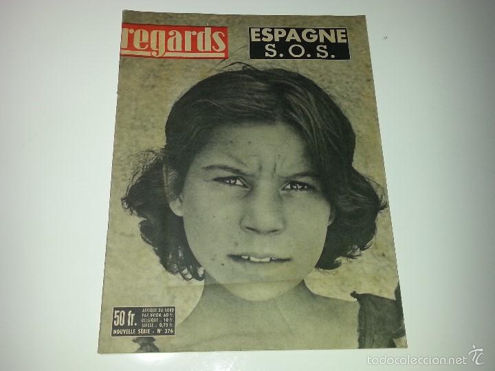 Militaria: ANTIGUA REVISTA ED. REGARDS N&ordm; 376  SOBRE LA ESPA&Ntilde;A DE POSGUERRA ESPAGNE S.O.S A&Ntilde;OS 50 32 PAGINAS
