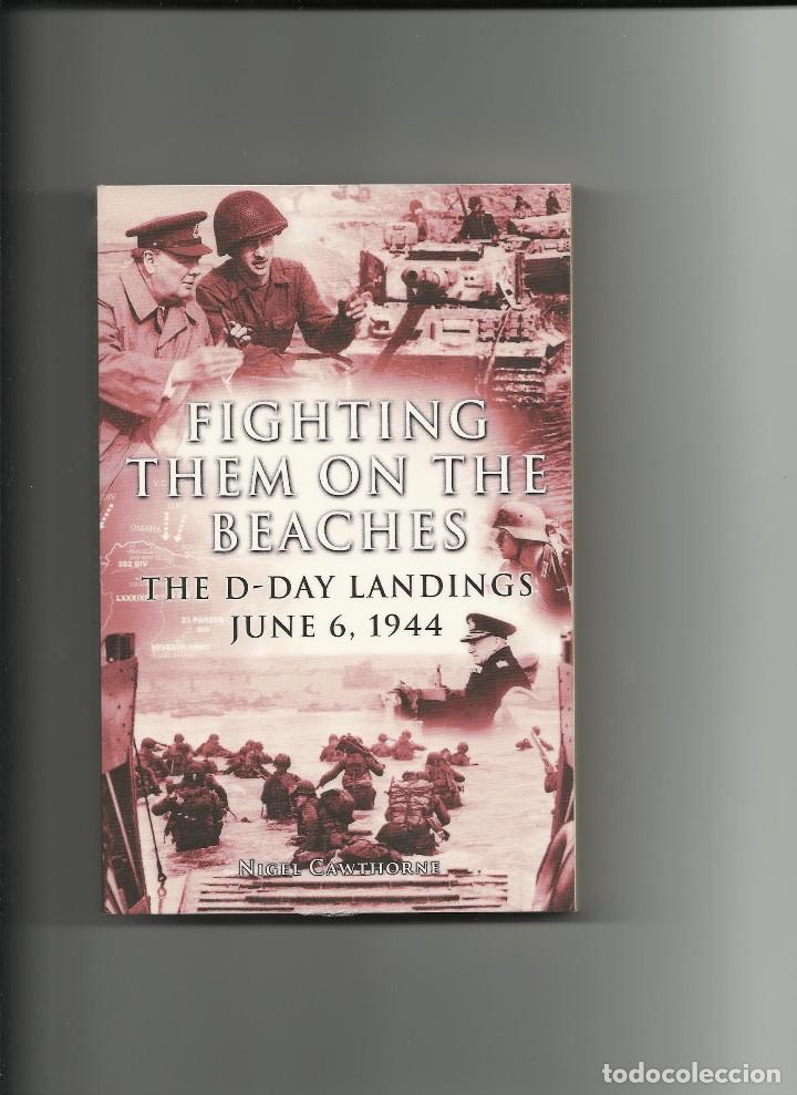 Militaria: FIGHTING THEM ON DE BEACHES