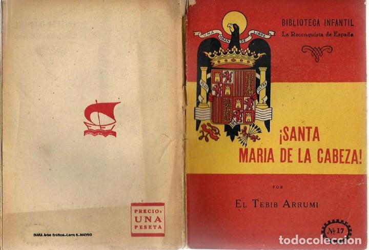 Military Antiques: LIBRO 1940 -N&ordm; 17 - SANTA MARIA DE LA CABEZAL - LA RECONQUISTA - ESPA&Ntilde;A BIBLIOTECA INFANTIL