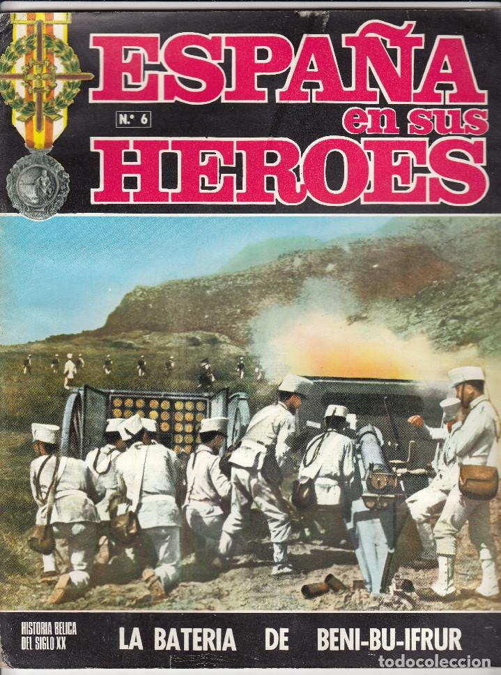 Militaria: ESPA&Ntilde;A EN SUS H&Eacute;ROES n&ordm; 6, LA BATER&Iacute;A DE BENI-BU-IFRUR, Env&iacute;o gratis